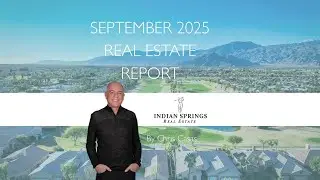 Coachella Valley Real Estate Report September 2025 by Chris Casas