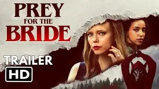 Prey for the Bride | Trailer Oficial (2025) Legendado