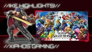 Ike Highlights【Smash Bros Ultimate】