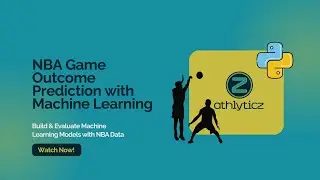 NBA Game Outcome Prediction with Machine Learning | AthlyticZ |