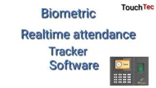 Realtime Biometric time attendance tracker Software configuration latest version complete guide.
