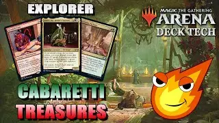 Make ALL THE TREASURES With the Cabaretti | Explorer MTG Arena