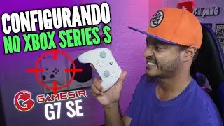 CONFIGURANDO O CONTROLE GAMESIR G7 SE NO XBOX SERIES S PARA FPS