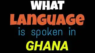 What language is spoken in Ghana    | Language spoken in Ghana  | most spoken language in Ghana