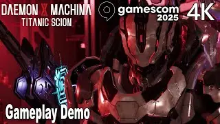 Daemon X Machina Titanic Scion Gameplay Demo 4K | gamescom 2025