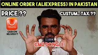 Infinity Cm2 Dongle Order Aliexpress in Pakistan|Price?? Custum Tax??