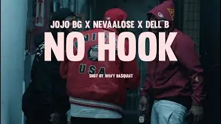 No Hook Ft Dell B X Jojo BG