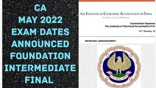 ICAI latest announcement|CA may 2022 exam dates| CA foundation,inter,final all exam dates announced|