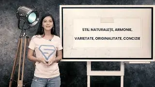 Stil natural și expresivitate: armonie, varietate și concizie - Clasa a VII-a