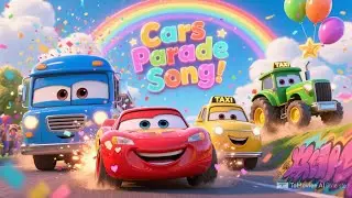 Cars Parade Song for Kids | Little Red Car, Big Blue Bus, Taxi & Tractor | Vroom Vroom Vehicle Rhyme