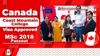 Canada Coast Mountain College Visa Approved | MSc 2018 Passout
