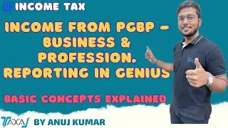 Income from Business & Profession (PGBP) in Genius Software | ITR Reporting & Basics Explained