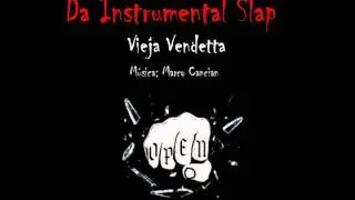 Da Instrumental Slap - Vieja Vendetta