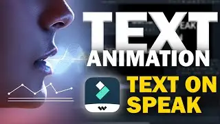 Filmroa X Text to Speak Animation Effect | Text Display According To Your Voice