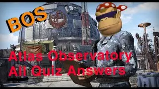 Atlas observatory All Quiz Answers [Fallought 76]