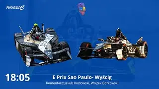 FORMUŁA E: E- Prix Sao Paulo - Wyścig (NA ŻYWO)