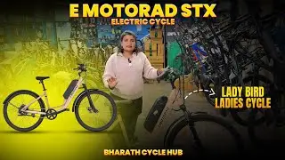 Ladies ge ond olle cycle EMOTORAD STX E-Cycle | Lady Bird | Visit our Bharath Cycle Hub