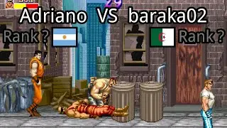 Final Fight: Adriano (AR, Rank ?)  vs baraka02 (DZ, Rank ?)
