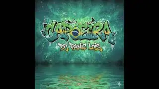 CAPOEIRA - DJ PANIC LOIS (mashup)