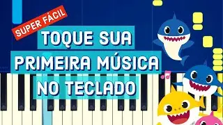 BEBÊ TUBARÃO (BABY SHARK SONG) - TUTORIAL PIANO E TECLADO
