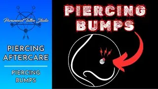 Piercing Aftercare | 🔴 Granulation Tissue (Piercing Bumps) 🔴