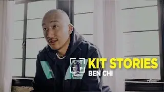 KTTP Presents | Kit Stories: Ben Chi