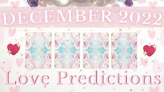 🔮💕DECEMBER 2022 LOVE Predictions 💕 🔮 💏  ✨Pick A Card✨