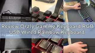 Review Orzly Gaming Keyboard RGB USB Wired Rainbow Keyboard Designed for PC Gamers, PS4, PS5, Laptop