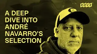 A Deep Dive Into Andr&eacute; Navarro Selction