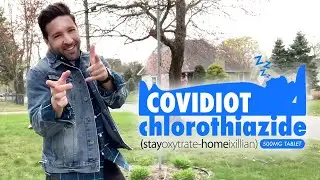 COVIDIOT-Chlorothiazide, the 