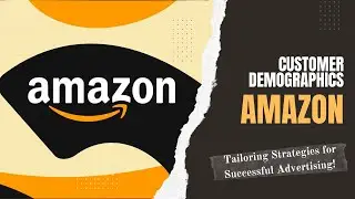 Amazon Customer Demographics: Tailoring Strategies for Success Advertising!