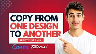 How To Copy From One Design To Another In Canva (Easiest Way) (2026 Guide)