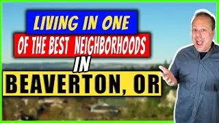 Living in Beaverton, OR | Is Progress Ridge the best place to live in Beaverton?