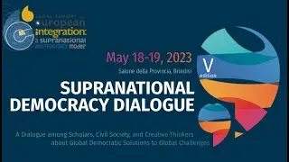 SUPRANATIONAL DEMOCRACY DIALOGUE 2023 - Fourth session