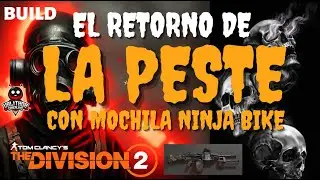 The Division 2. BUILD El RETORNO DE LA PESTE. DESTROZA GRUPOS