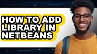 How to Add Library in Netbeans - Step by Step