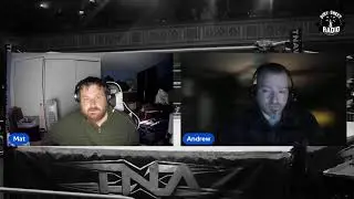 DSR Presents TNA Recap 4/25/24 - Nemeth vs. Edwards! Broken Matt Hardy returns