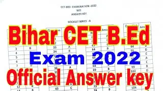 Bihar B.Ed common entrance test official answer key 2022, CET B.Ed exam 2022 answer key official