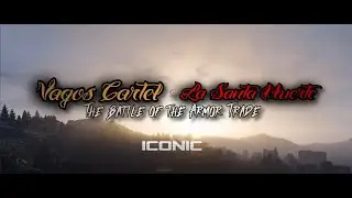 Vagos Cartel vs La Santa Muerte | IconicRP