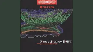 Power of American Natives (Dance 2 Trance Remix)