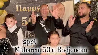 50 Ti Rodjendan Muharem  - spot