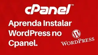 Como instalar o WordPress manual no cPanel