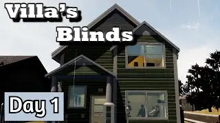Starting Game Dev Company From My House! - Day 1 - Villa's Blinds