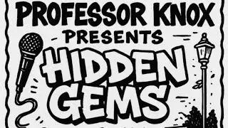 Professor Knox Presents: Hidden Gems Newburgh &ndash; Part 2 | Powerful Performances from Rising Artists