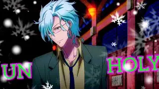 Ohtomo Jin Amv 2023 - Unholy