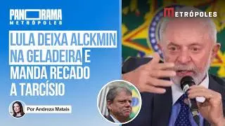 Ao colocar Alckmin na geladeira, Lula manda recado a Tarcísio; veja análise