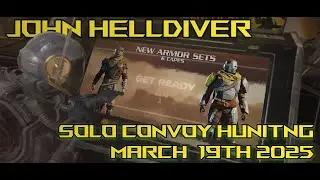 Borderline Justice John Helldiver credit farming Solo convoy hunt