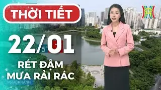 Dự b&aacute;o thời tiết H&agrave; Nội đ&ecirc;m nay, ng&agrave;y mai 22/01 | H&agrave; Nội r&eacute;t đậm, trời nhiều m&acirc;y, c&oacute; mưa rải r&aacute;c