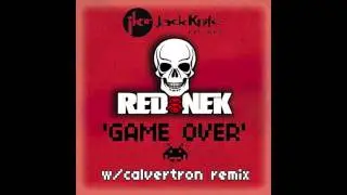 REDNEK - GAME OVER - CALVERTRON REMIX
