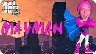 GTA 5 - INTRODUCING... MAVMAN! (Funny Moments Gameplay)